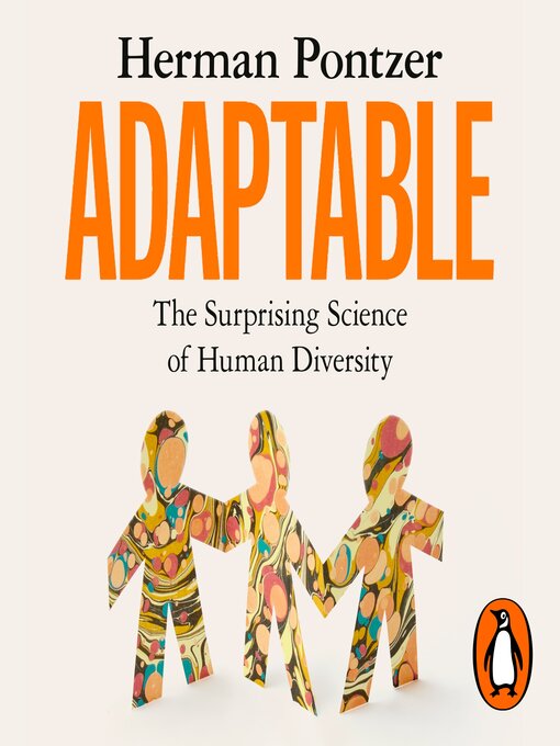 Title details for Adaptable by Herman Pontzer - Available